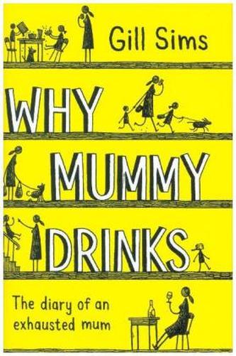 Why Mummy Drinks