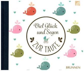 Viel Glück und Segen zur Taufe