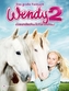 Wendy 2 - Freundschaft für immer