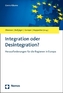Integration oder Desintegration?