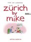 Zürich by Mike. Bd.1