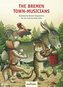 The Bremen Towns Musicians, Mini-Ausgabe. Die Bremer Stadtmusikanten, englische Ausgabe