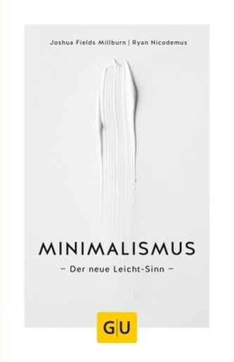 Minimalismus Minimalismus
