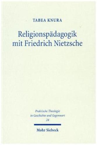 Religionspädagogik mit Friedrich Nietzsche