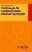 Einführung in den psychoanalytischen Diskurs der Gesellschaft