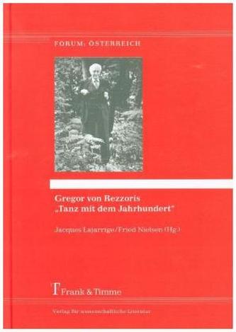 Gregor von Rezzoris Tanz mit dem Jahrhundert