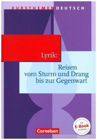Lyrik: Reisen vom Sturm und Drang bis zur Gegenwart
