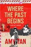 Where The Past Begins