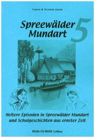 Spreewälder Mundart 5, 5 Teile