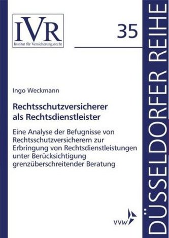 Rechtsschutzversicherer als Rechtsdienstleister