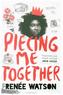 Piecing Me Together