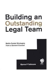 Building an Outstanding Legal Team