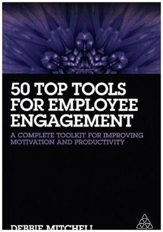 50 Top Tools for Employee Engagement 50 Top Tools for Employee Engagement