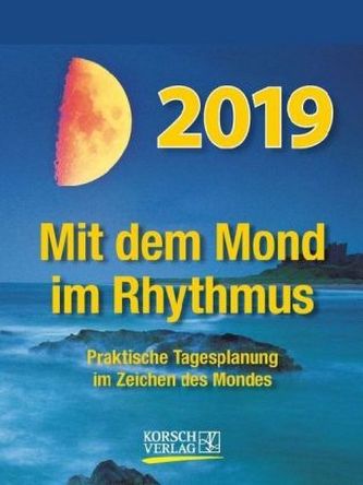 Mit dem Mond im Rhythmus - Abreißkalender 2019
