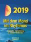 Mit dem Mond im Rhythmus - Abreißkalender 2019