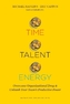 Time, Talent, Energy