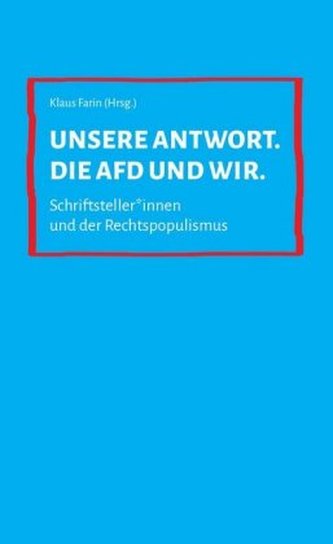 Unsere Antwort. Die AfD und wir.