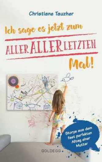 Ich sage es jetzt nochmal zum allerletzten Mal