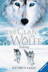 Der Clan der Wölfe - Eiskönig