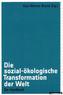 Die sozial-ökologische Transformation der Welt