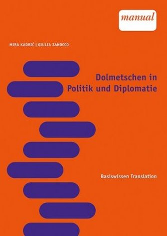 Dolmetschen in Diplomatie und Politik