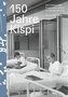 150 Jahre Kispi