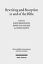 Rewriting and Reception in and of the Bible