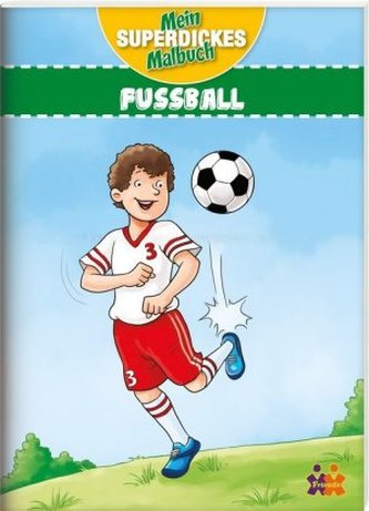 Mein superdickes Malbuch - Fußball