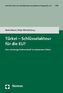 Türkei - Schlüsselakteur für die EU?