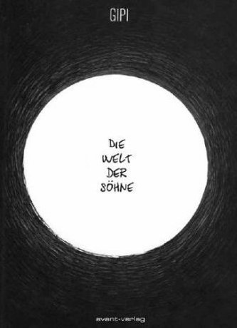 Die Welt der Söhne Die Welt der Söhne