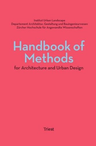Handbook of Methods for Architecture and Urban Design Handbook of Methods for Architecture and Urban Design