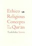 Ethico-Religious Concepts in the Qur'an