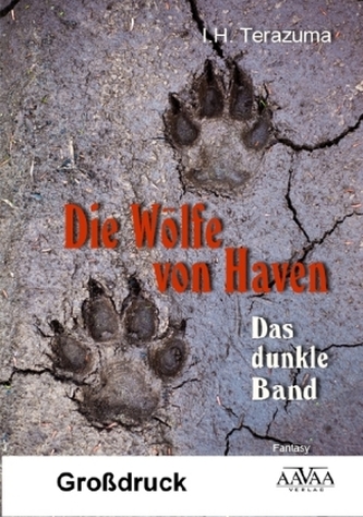 Die Wölfe von Haven - Großdruck