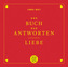 Liebe. Das Buch der Antworten