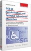 SGB IX - Rehabilitation und Teilhabe behinderter Menschen