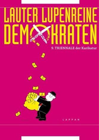 Lauter lupenreine Demokraten