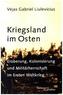 Kriegsland im Osten