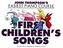 John Thompson's Easiest Piano Course: First Children's Songs
