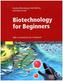 Biotechnology for Beginners