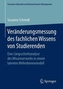 Veränderungsmessung des fachlichen Wissens von Studierenden