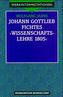 Johann Gottlieb Fichtes 'Wissenschaftslehre 1805'