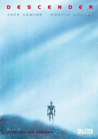 Descender - Aufstand der Roboter Descender - Aufstand der Roboter