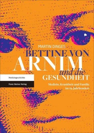 Bettine von Arnim und die Gesundheit