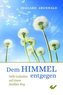 Dem Himmel entgegen