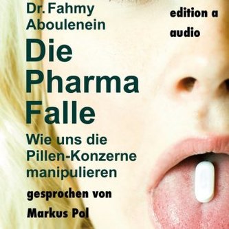 Die Pharma-Falle, 1 Audio-CD, MP3 Format