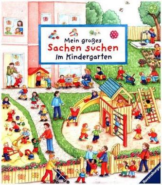 Mein großes Sachen suchen: Im Kindergarten