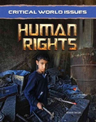 Critical World Issues: Human Rights