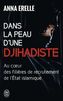 Dans la peau d'une djihadiste