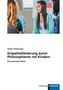 Empathieförderung durch Philosophieren mit Kindern