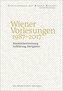 Wiener Vorlesungen 1987-2017
